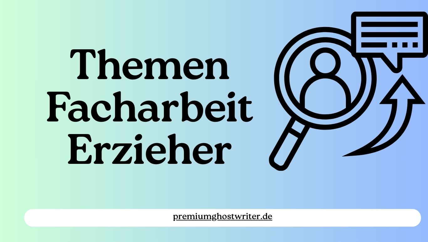 Themen Facharbeit Erzieher